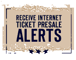Receive internet ticket presale alerts